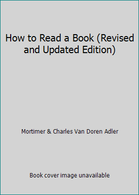 How to Read a Book (Revised and Updated Edition) B00GG6BIG2 Book Cover