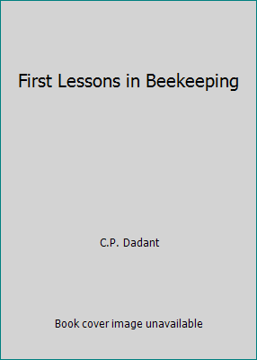 First Lessons in Beekeeping B000Q595EG Book Cover