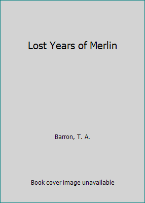 Lost Years of Merlin 0606247297 Book Cover