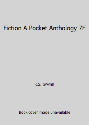 Fiction A Pocket Anthology 7E 020503215X Book Cover