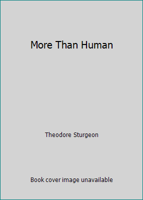 More Than Human 0345027566 Book Cover