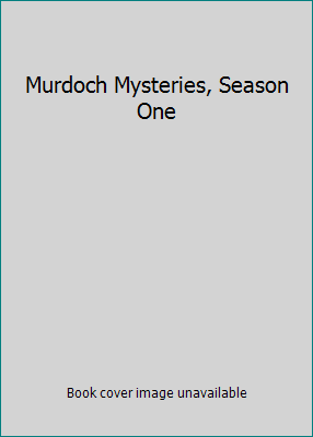 Murdoch Mysteries, Season One B00GTQ3TI4 Book Cover