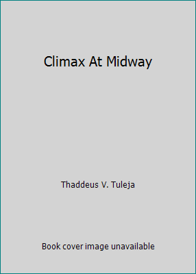 Climax At Midway B004HC6OHA Book Cover