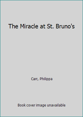 The Miracle at St. Bruno's [Large Print] 0708903916 Book Cover
