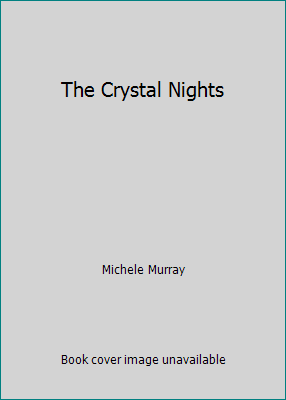 The Crystal Nights B000KAGRY8 Book Cover