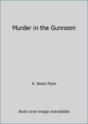 Murder in the Gunroom 1882968026 Book Cover