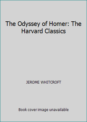 The Odyssey of Homer: The Harvard Classics B001SJHGJA Book Cover