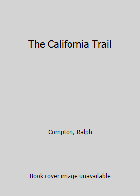 The California Trail [Large Print] 070895846X Book Cover