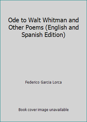 Ode to Walt Whitman and Other Poems (English an... 0872862194 Book Cover