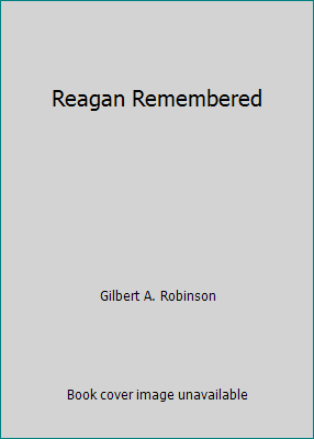 Reagan Remembered 098623091X Book Cover