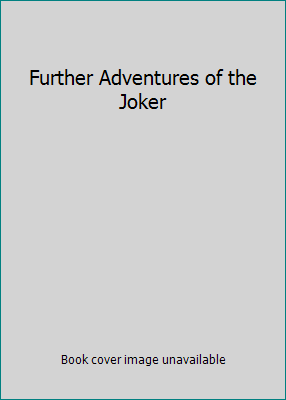 Further Adventures of the Joker 0553402463 Book Cover