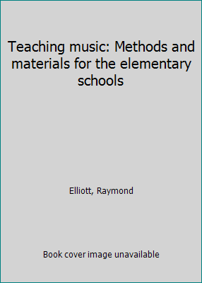 Teaching music: Methods and materials for the e... B0007DKY60 Book Cover