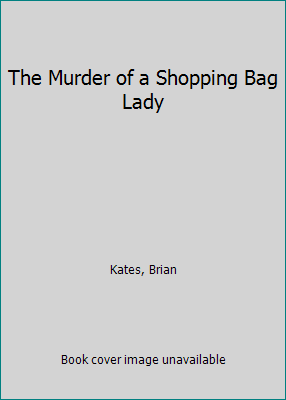 The Murder of a Shopping Bag Lady [Large Print] 0816141657 Book Cover