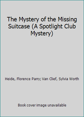 The Mystery of the Missing Suitcase (A Spotligh... 0807553824 Book Cover