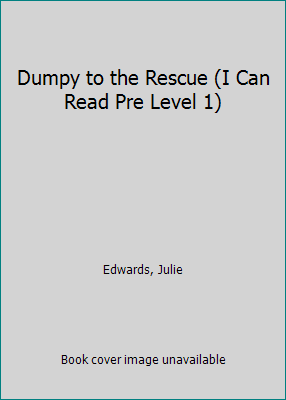 Dumpy to the Rescue (I Can Read Pre Level 1) 142420707X Book Cover