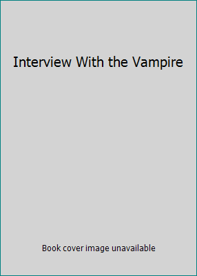 Interview With the Vampire B000NVFCPE Book Cover
