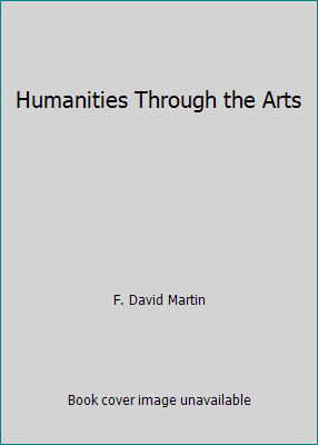 Humanities Through the Arts 007040836X Book Cover
