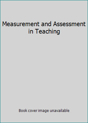 Measurement and Assessment in Teaching 0131273930 Book Cover
