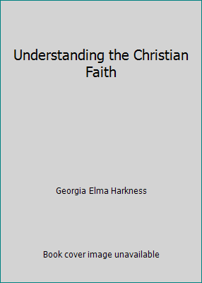 Understanding the Christian Faith B00KGZYXGG Book Cover