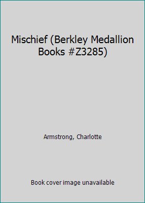 Mischief (Berkley Medallion Books #Z3285) B0012GFN6W Book Cover