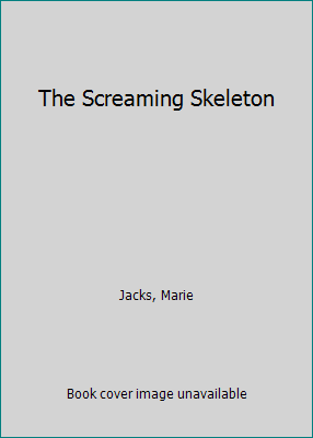 The Screaming Skeleton 0606091262 Book Cover