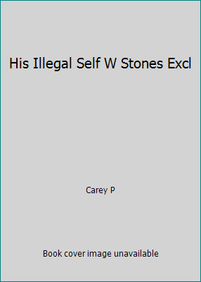His Illegal Self W Stones Excl 0571245218 Book Cover