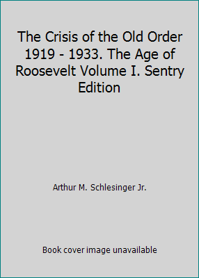 The Crisis of the Old Order 1919 - 1933. The Ag... B07W865F4J Book Cover