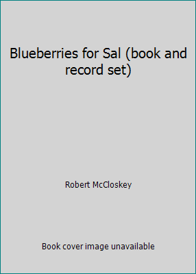 Blueberries for Sal (book and record set) B00VXXSFS2 Book Cover