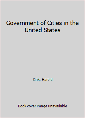 Government of Cities in the United States B00299JETS Book Cover