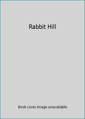 Rabbit Hill B00FFHPVY8 Book Cover