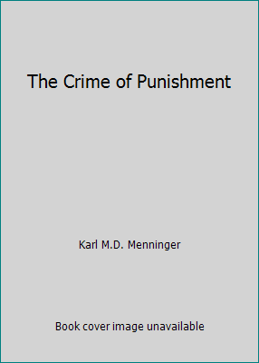 The Crime of Punishment B000HTLWVU Book Cover