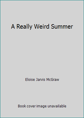 A Really Weird Summer B000EGSCKU Book Cover