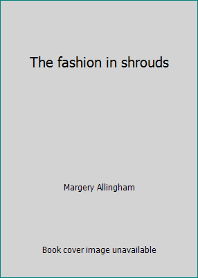 The fashion in shrouds B0007JBEEA Book Cover