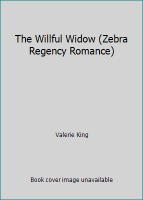 The Willful Widow (Zebra Regency Romance) 0821733230 Book Cover