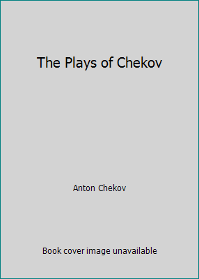 The Plays of Chekov B000IOZ08K Book Cover