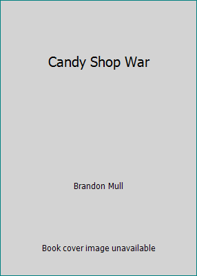 Candy Shop War 0545156688 Book Cover