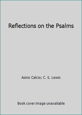 Reflections on the Psalms 1500263001 Book Cover