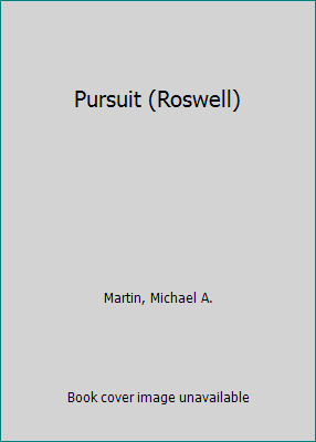Pursuit (Roswell) 0613733460 Book Cover