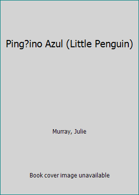 Ping?ino Azul (Little Penguin) [Spanish] 1644944960 Book Cover