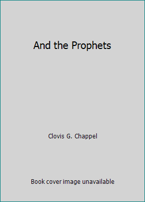 And the Prophets B004LTGNXE Book Cover