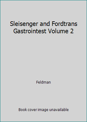 Sleisenger and Fordtrans Gastrointest Volume 2 0721662935 Book Cover