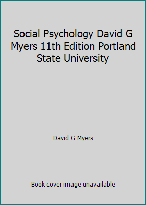 Social Psychology David G Myers 11th Edition Po... 0077783964 Book Cover