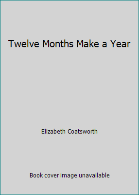 Twelve Months Make a Year B002RNBB4W Book Cover