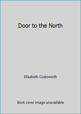 Door to the North B000KP1WXY Book Cover