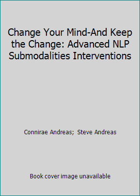 Change Your Mind-And Keep the Change: Advanced ... 0911226281 Book Cover