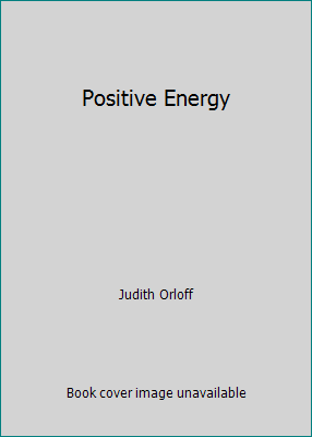 Positive Energy 0965908348 Book Cover