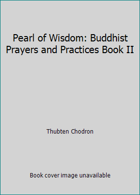Pearl of Wisdom: Buddhist Prayers and Practices... 9810005598 Book Cover