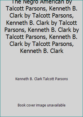 The Negro American by Talcott Parsons, Kenneth ... B002QD209S Book Cover