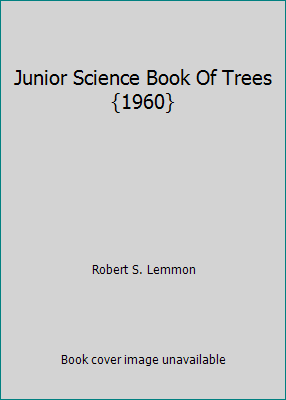 Junior Science Book Of Trees {1960} B00BV9TEV0 Book Cover