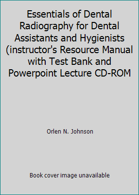 Essentials of Dental Radiography for Dental Ass... 0131710125 Book Cover
